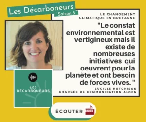 déclaration Lucille Hutchison, chargée de com Aloen